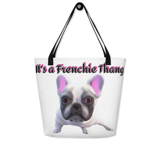 It's a Frenchie Thang Deluxe Tote Bag